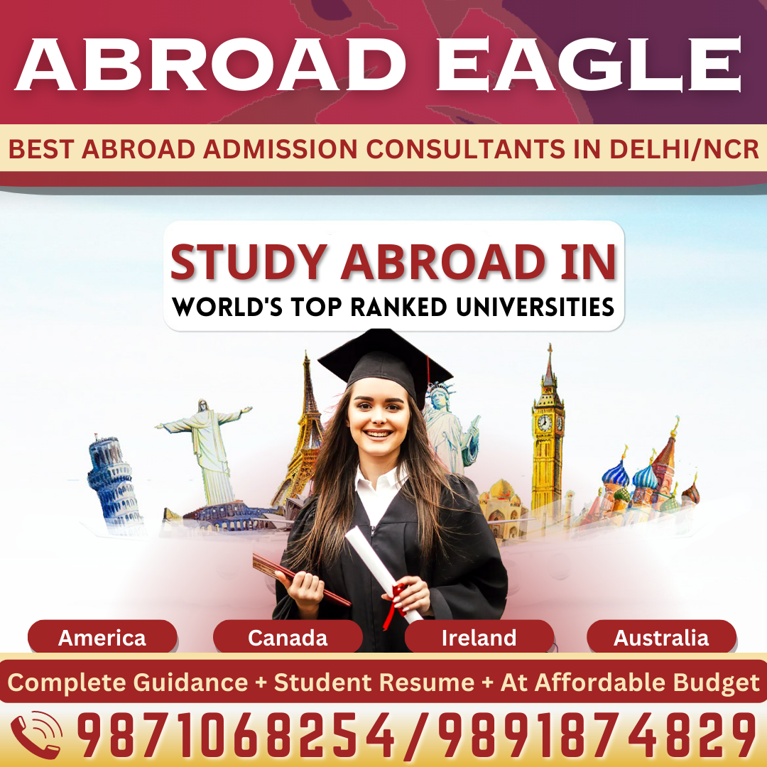 abroad admission visa consultant in Delhi